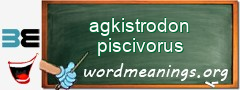 WordMeaning blackboard for agkistrodon piscivorus